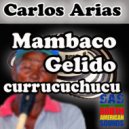Carlos Arias - Mambaco