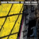 Sinisa Tamamovic - All These Years
