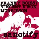 Morrisson, Vincent Kwok, Franky Boissy - Sanctify (Instrumental)