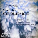 Facade - Drop Sequence
