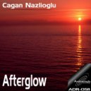Cagan Nazlioglu - Afterglow (Nurettin Colak Remix)