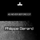 Philippe Gerard - As Never Before