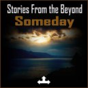 Stories From The Beyond - Someday (DJ Deraven & D-Gate Remix)