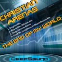 Christian Arenas - The End of My World (Sergi Domene Remix)