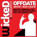 Offdate - Rock 2 Duo (Original Mix)