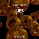Southsiders - Lies (PR Dub)