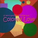 DJ Terry Pardini & Invisible Man - Colored Love (Dub Mix)