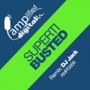 Superti - Busted