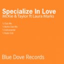 Mckie & Taylor ft Laura Marks - Specialize In Love (Instrumental)