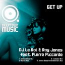 DJ Le Roi & Ray Jones feat. Pierre Piccarde - Get Up (House Mix)