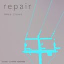 Repair - Lines Drawn (Matt Thibideau Remix)