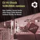 DJ Hi-Shock - Suburbia (Future Remix by Secret Surfer)