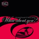 Vincent Kwok & Nina Lares - What About You? (bvdub\'s Long Way Home Mix)