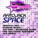 Afrojack - Space (Sassah Remix)