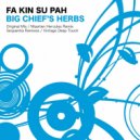 Fa Kin Su Pah - Big Chief's Herbs