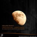 Sublunar Project - Universal Language (Original Mix)