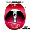 Haze - Revolution (Original Mix)