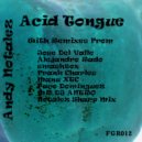 Andy Notalez - Acid Tongue (Frank Charles Instrumental Mix)