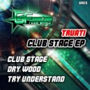 Truati - Dry Wood
