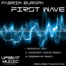 Fabrik Europa - First Wave