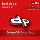 Toni Arco - Hole In The Abyss (Original Mix)