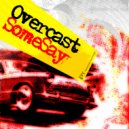 Overcast - Some Say (Pete Lunn Remix)
