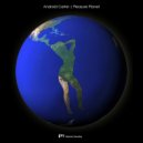 Android Cartel - Pleasure Planet (Bitfiend Remix)