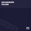 Soulmakers - Falling (Stereo Mutants Remix)