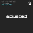 The Thrillseekers feat. Fisher - The Last Time (Hydroid & Roman Weinstein Remix)