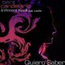 Benji Candelario & Vincent Kwok pres Leedia - Quiero Saber (RV\'s Mood)