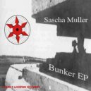 Sascha Muller - Bunker