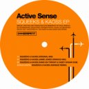 Active Sense - Squeeks & Kaoss (Hand On Throat & Casey Hogan Dub)