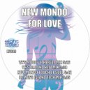 New Mondo - For Love (New Mondo\'s Touch Of Soul Mix)