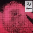 Mason - The Screetch (Mike Monday Remix)