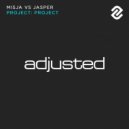 Misja vs Jasper - Project: Project (Sied van Riel Remix)