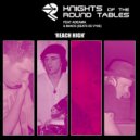 Knights Of The Round Table Featuring Adeama & Manos - Reach High (DJ Romain’s ‘420 Beatdown’ Tribal Dub)