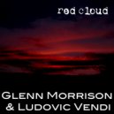 Glenn Morrison & Ludovic Vendi - Red Cloud (B.E.N. & Paul Miller Clear Skies Remix)