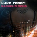 Luke Terry - Rachel\'s Song (Charlie G & JTP Remix)