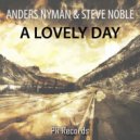 Anders Nyman Feat Steve Noble - A Lovely Day (Lime & Bastian Remix)