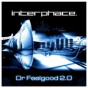 Interphace - Dr Feelgood 2.0 (Amir Hakim Remix)