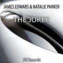 James Edwards & Natalie Parker - The Joker (Original Mix)