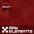 Uplift - Brutal (Original Mix)