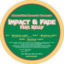 Impact & Fade Feat. Kelly - Guiding Light