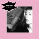 Rework - Amoureuse
