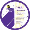 PMS - Keep On (Kemist Remix)