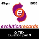 QTEX - Equazion Part 9 (Bouncy Mix)