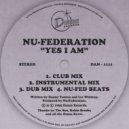 Nu-Federation - Yes I Am (Nu-Feds Beats)