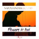 Napoli Underground - Flowers In Love
