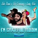 Jah Bami, Ted Ganung, LADY EMZ - I'm Grateful