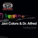 Javi Colors & Dr. Alfred - Feeling Good (Instrumental)